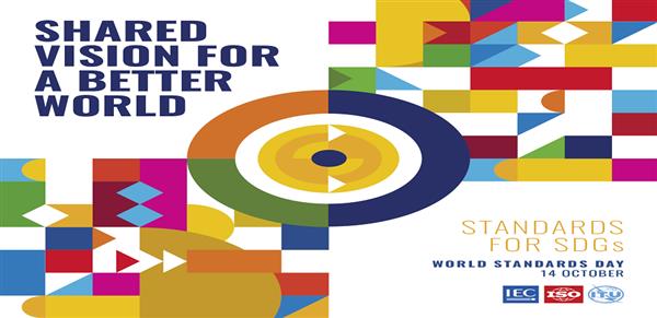 Thông điệp Ngày Tiêu chuẩn Thế giới 2022: Tầm nhìn chung cho một thế giới tốt đẹp hơn